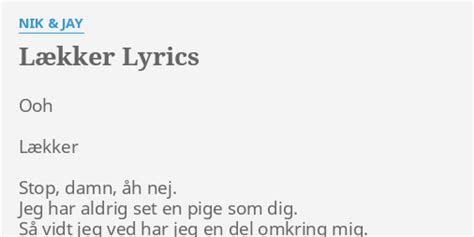 Nik & Jay – Lækker Lyrics